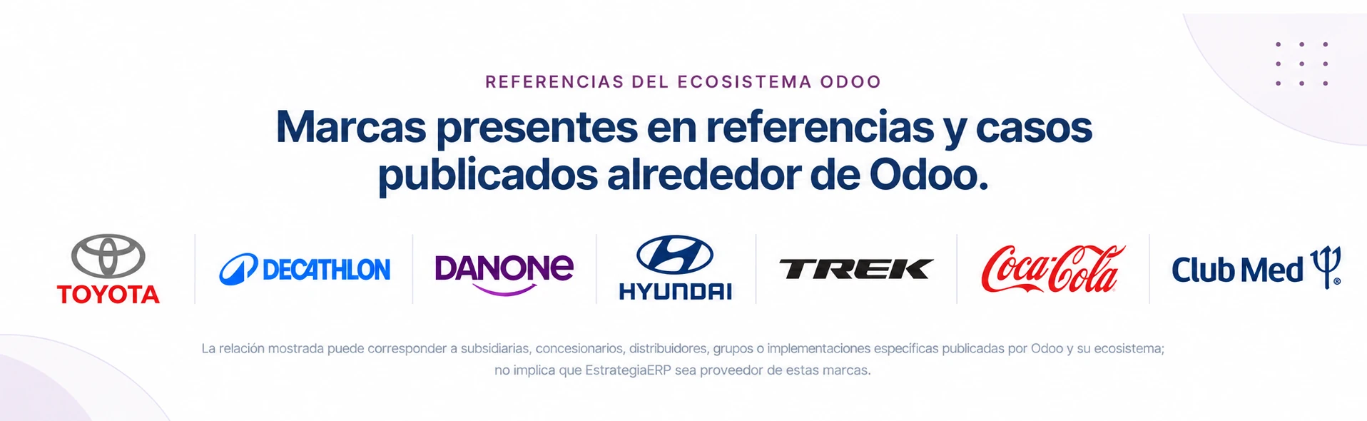 Referencias del ecosistema Odoo con Toyota, Decathlon, Danone, Hyundai, Trek, Coca-Cola y Club Med
